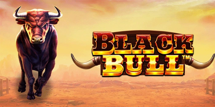 Strategi Menang Besar Main Slot Black Bull Dengan Pola Gacor
